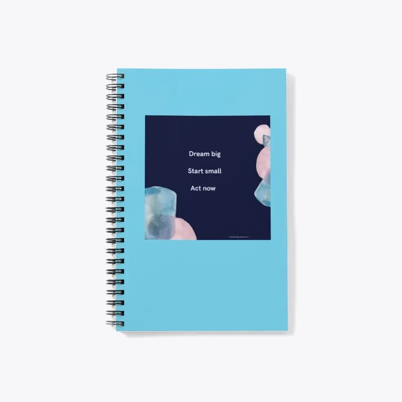 Dream Big Notebook